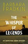The Whisper of Legends, Barbara Fradkin