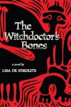 The Witchdoctor's Bones